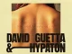 David Guetta - You And I, Me And You Ft. Hypaton