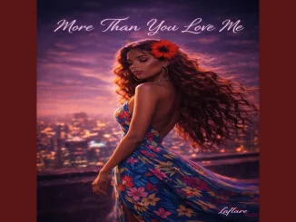 Laflare - More than you love me.