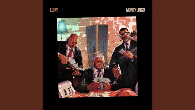 Lojay - Money Lingo