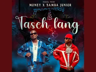 Money Gm - Taseh Lang Ft. Samba Junior