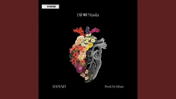 Samad - Dil ka masla