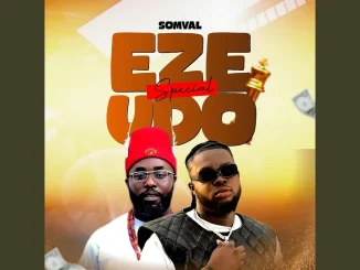 Somval - Eze Udo Special