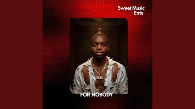 Sweet Music Entertainment - For Nobody Ft. Nelson