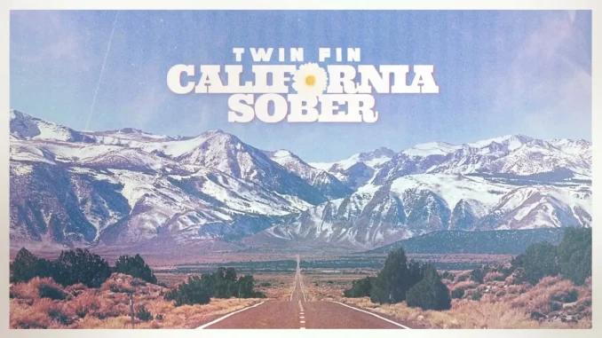 Twin Fin - California Sober